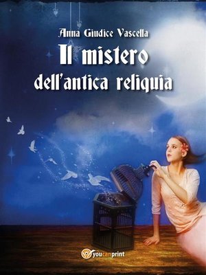 cover image of Il mistero dell'antica reliquia